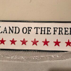 New Land of The Free metal Sign
